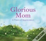 Glorious Mom