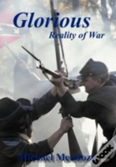 Glorious Reality Of War