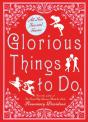 Glorious Things To Do - Preview