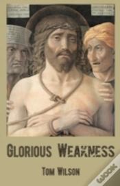 Capa do artigo Glorious Weakness