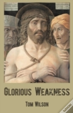 Capa do artigo Glorious Weakness