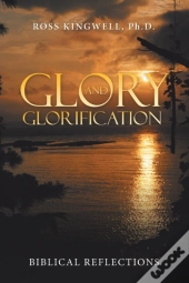 Glory And Glorification