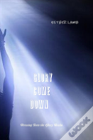 Glory Come Down