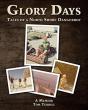 Glory Days: Tales Of A North Shore Dange - Preview