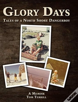 Capa do artigo Glory Days: Tales Of A North Shore Dange