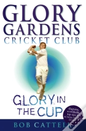 Glory Gardens 1 - Glory In The Cup