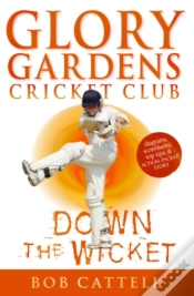 Capa do artigo Glory Gardens 7 - Down The Wicket