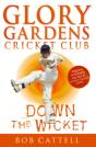 Glory Gardens 7 - Down The Wicket - Preview