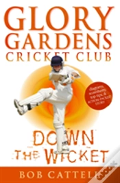 Capa do artigo Glory Gardens 7 - Down The Wicket