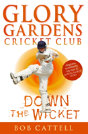 Glory Gardens 7 - Down The Wicket - Preview