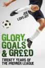 Glory, Goals And Greed - Preview