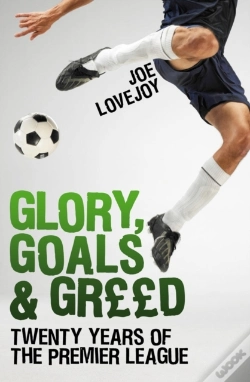Capa do artigo Glory, Goals And Greed