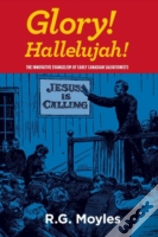 Glory! Hallelujah!