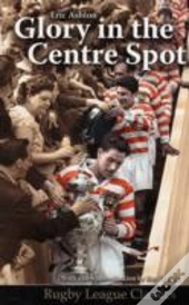 Glory In The Centre Spot