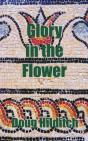 Glory In The Flower - Preview