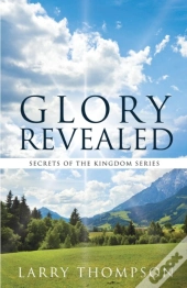 Glory Revealed