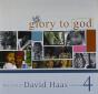 Glory To God (The Best Of David Haas Volume 4) - CD - Preview