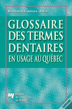 Capa do artigo Glossaire Des Termes Dentaires En Usage Au Quebec