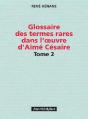 Glossaire Des Termes Rares Dans L' Uvre D'Aime Cesaire - Preview