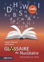 Glossaire Du Nucléaire : Acronymes Et Noms - Preview