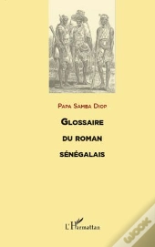 Glossaire Du Roman Sénégalais