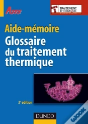 Capa do artigo Glossaire Du Traitement Thermique - 3ème Édition