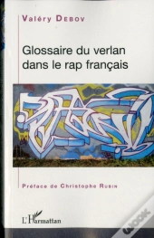 Glossaire Du Verlan Dans Le Rap Francais