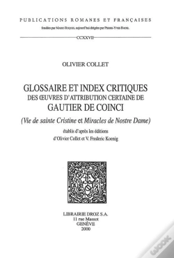 Capa do artigo Glossaire Et Index Critiques Des Oeuvres D'Attribution Certaine De Gautier De Coinci