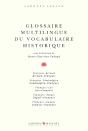 Glossaire Multilingue Du Vocabulaire Historique ; Français / Birman / Cambodgien / Lao / Népali / Siamois - Preview