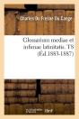 Glossarium Mediae T.8 Edition 1883 1887 - Preview