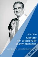 Glossary For Occasionally Snarky Managers