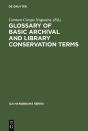 Glossary Of Basic Archival And Library Conservation Terms - Preview