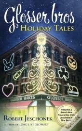 Glosser Bros. Holiday Tales