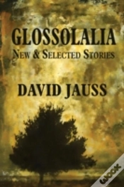 Capa do artigo Glossolalia: New & Selected Stories