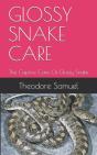Glossy Snake Care - Preview