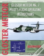 Gloster Meteor Mk. 7 Pilot'S Flight Operating Instructions