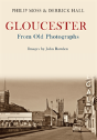 Gloucester From Old Photographs - Preview