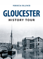 Gloucester History Tour - Preview