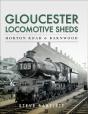 Gloucester Locomotive Sheds - Preview