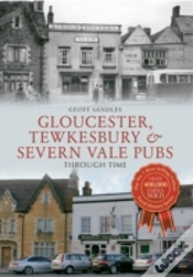 Capa do artigo Gloucester, Tewkesbury & Severn Vale Pubs Through Time
