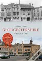 Gloucestershire Through Time