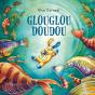 Glouglou Doudou - Preview
