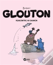 Glouton, Tome 07 : Rencontre Au Saumon