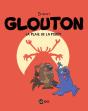Glouton Tome 4 : La Plaie De La Forêt - Preview