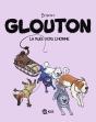 Glouton Tome 5 : La Ruée Vers L'Homme - Preview
