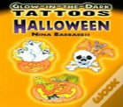 Glow-In-The-Dark Tattoos: Halloween
