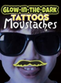 Glow-In-The-Dark Tattoos Moustaches - Preview