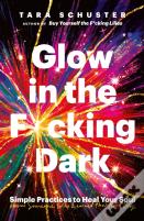 Glow In The F*Cking Dark