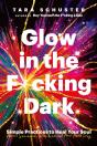 Glow In The F*Cking Dark - Preview