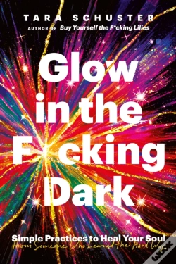 Capa do artigo Glow In The F*Cking Dark